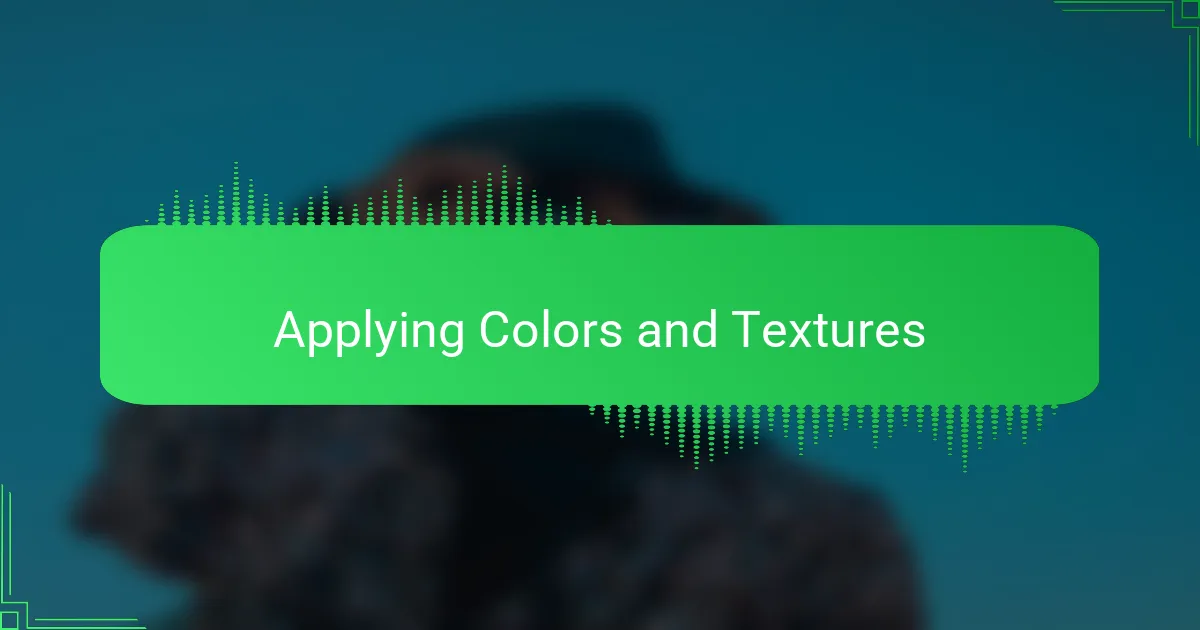 Applying Colors and Textures