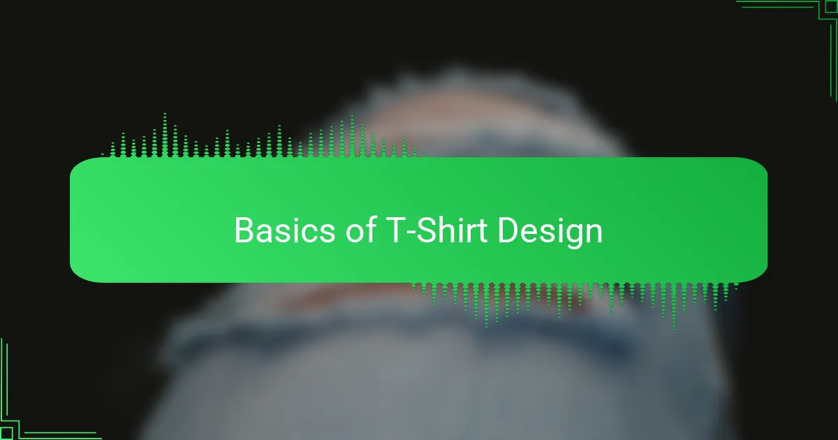 Basics of T-Shirt Design