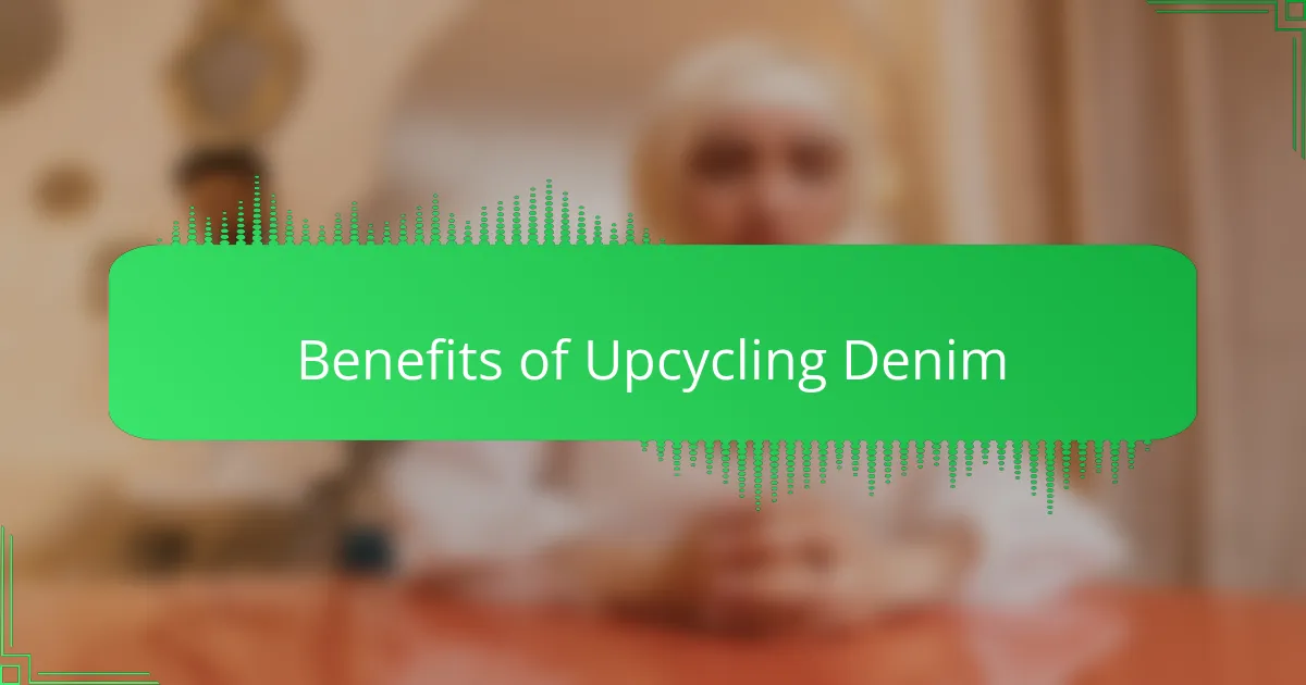 Benefits of Upcycling Denim