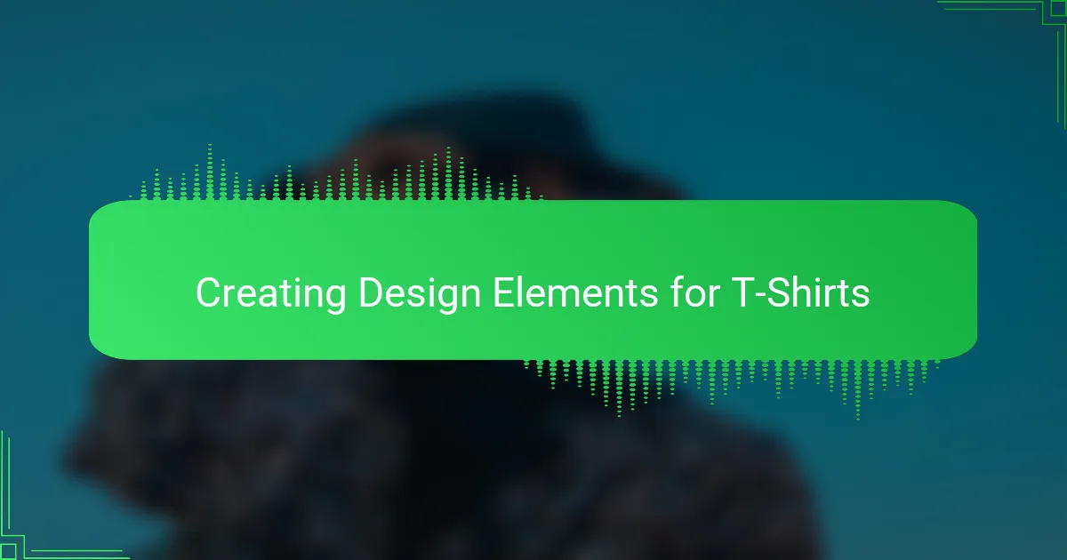 Creating Design Elements for T-Shirts