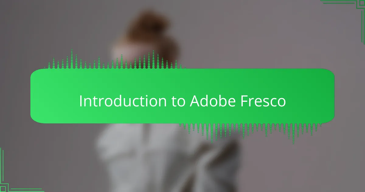 Introduction to Adobe Fresco
