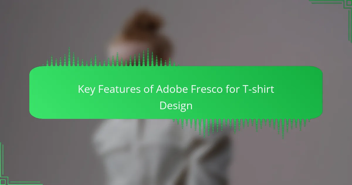Key Features of Adobe Fresco for T-shirt Design