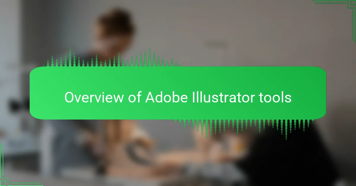 Overview of Adobe Illustrator tools