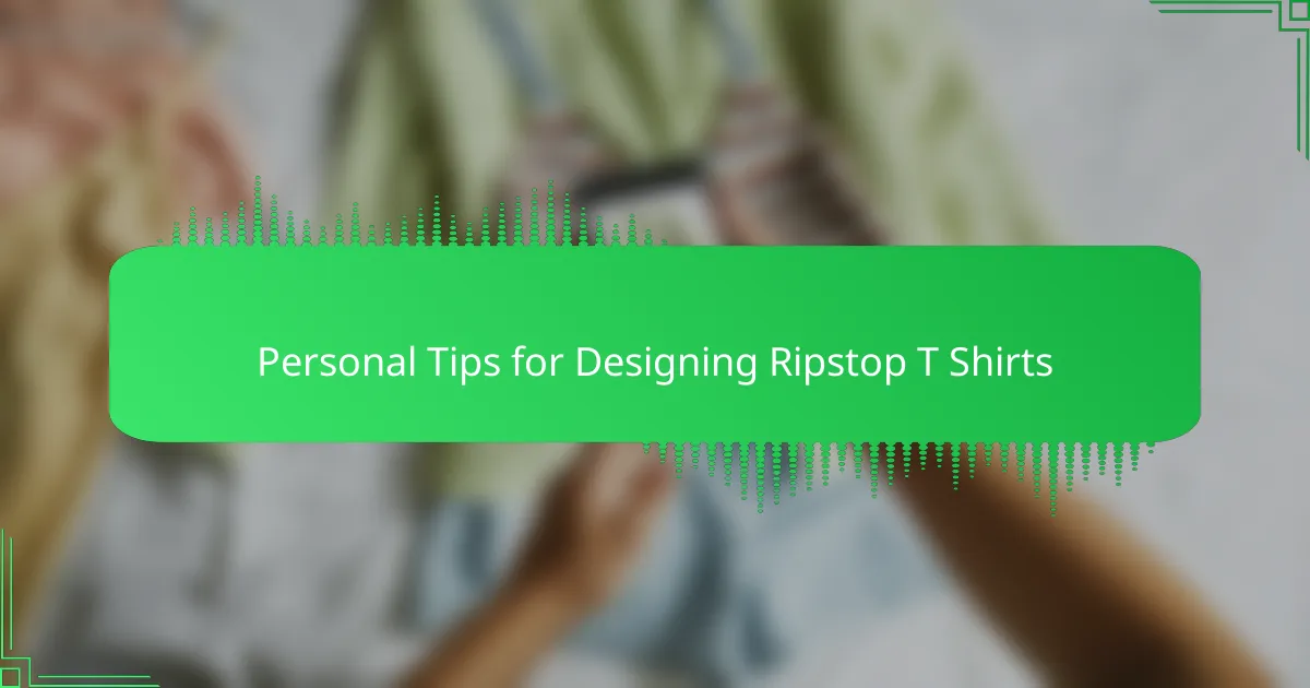 Personal Tips for Designing Ripstop T Shirts
