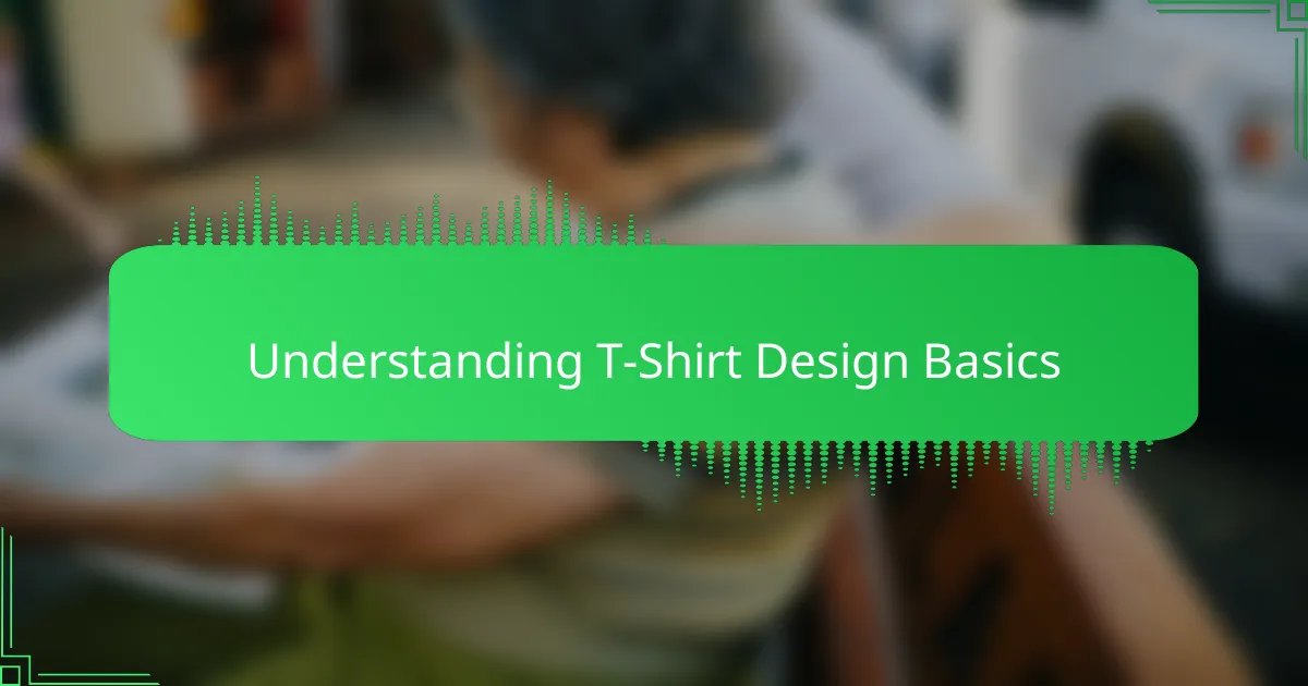 Understanding t shirt design basics